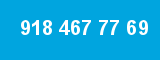 918 467 77 69 918 467 77 69